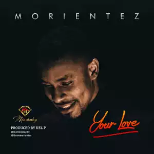 Morientez - Your Love